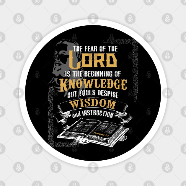 Proverbs 1:7 Bible Scripture Magnet by Claudia Williams Apparel